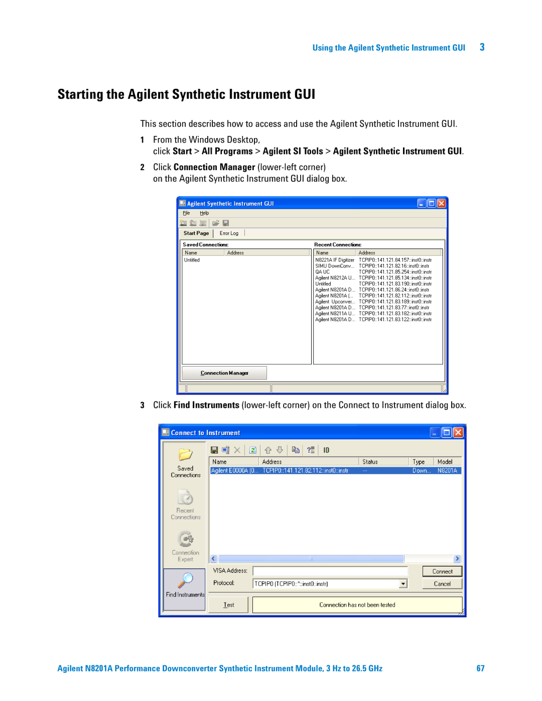 Agilent Technologies N8201A manual Starting the Agilent Synthetic Instrument GUI 