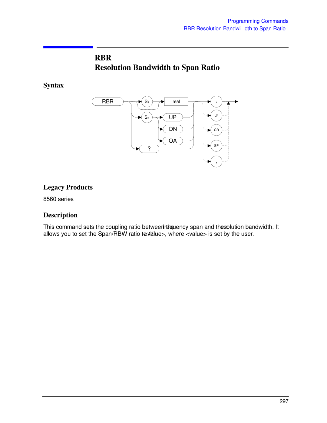Agilent Technologies N9030a manual Rbr, Resolution Bandwidth to Span Ratio 