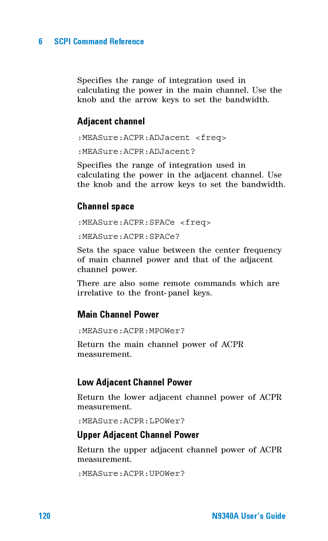 Agilent Technologies N9340A manual Main Channel Power, Low Adjacent Channel Power, Upper Adjacent Channel Power 