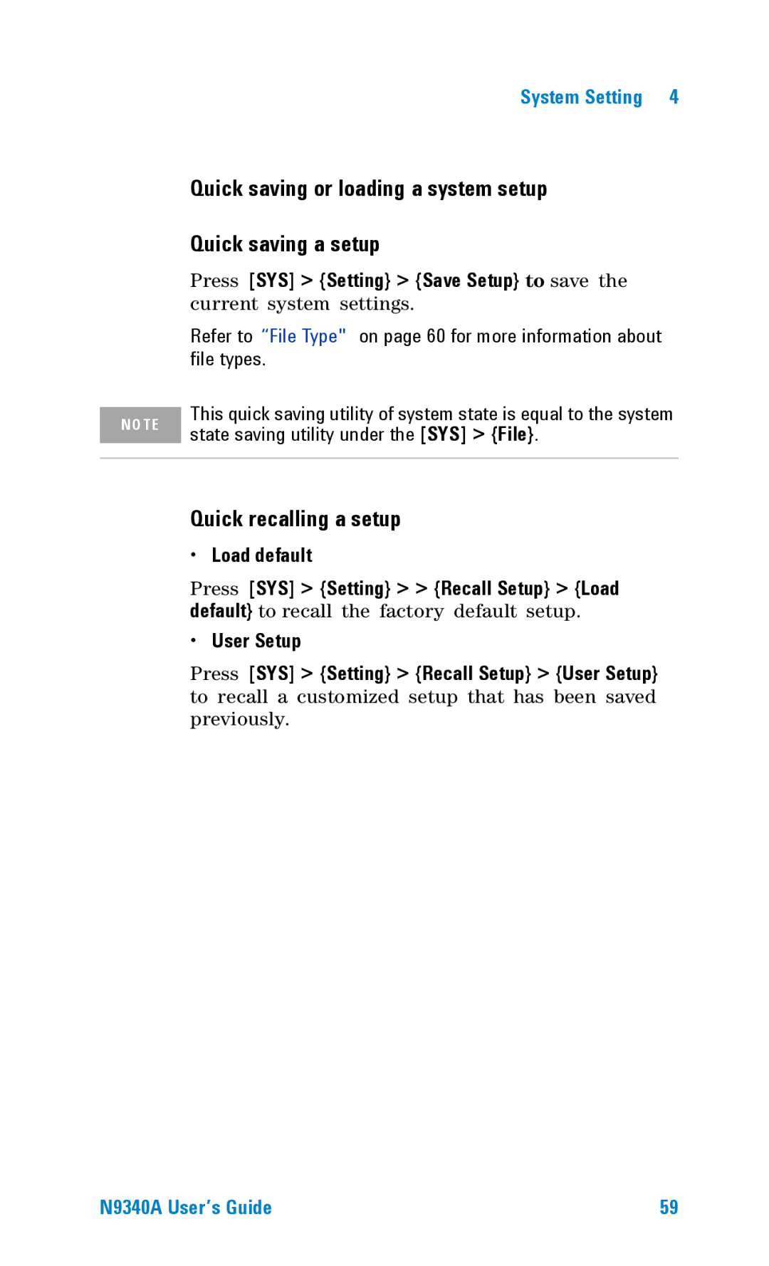Agilent Technologies N9340A manual Quick saving or loading a system setup, Quick saving a setup, Quick recalling a setup 