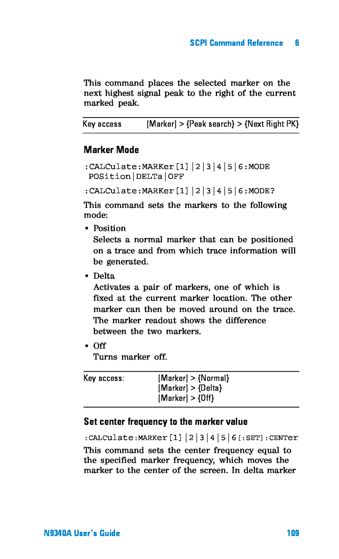 Agilent Technologies N9340A manual Marker Mode, Set center frequency to the marker value, SCPI Command Reference 