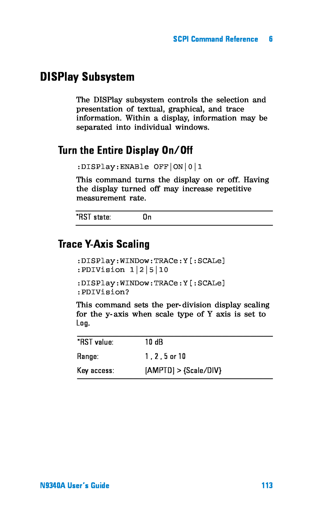 Agilent Technologies manual DISPlay Subsystem, Turn the Entire Display On/Off, Trace Y-Axis Scaling, N9340A User’s Guide 