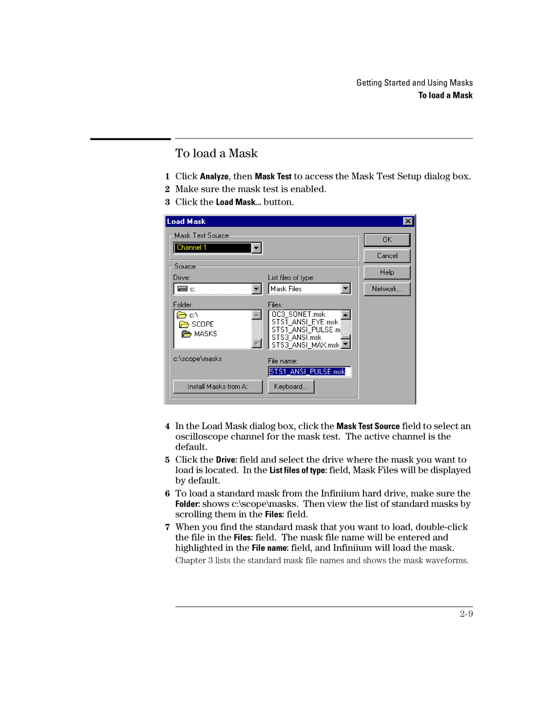 Agilent Technologies E2625A, Option 100 manual To load a Mask 