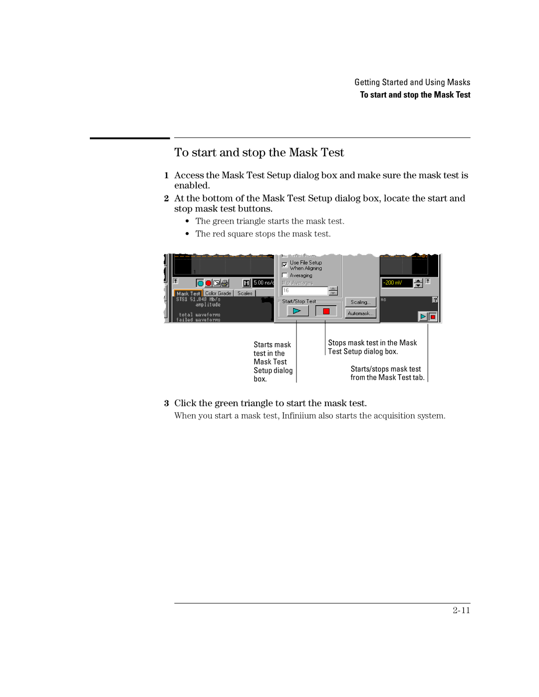 Agilent Technologies E2625A manual To start and stop the Mask Test, Starts mask test in the Mask Test Setup dialog box 