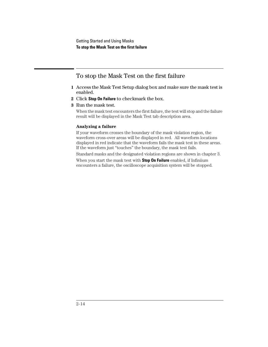 Agilent Technologies Option 100, E2625A manual To stop the Mask Test on the first failure, Analyzing a failure 