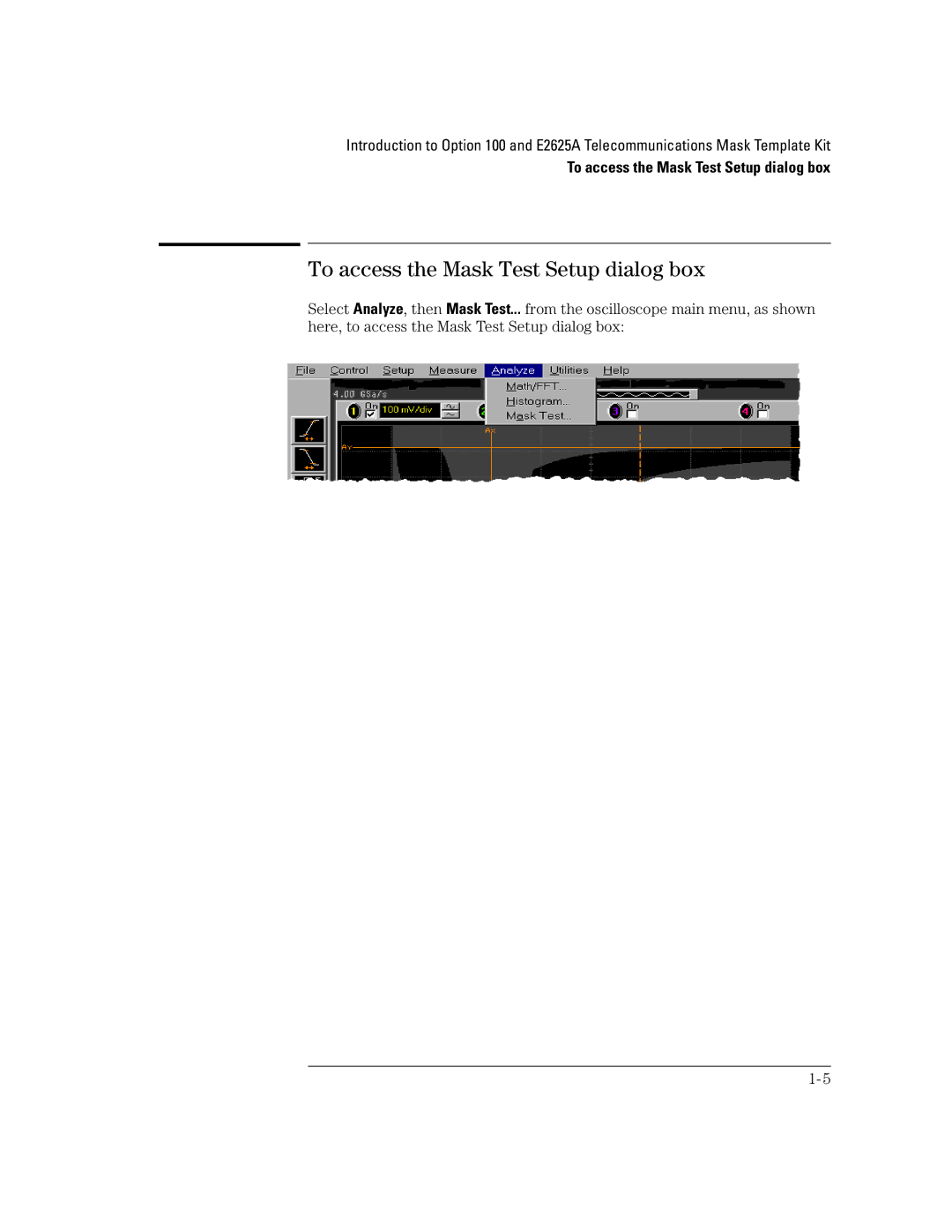 Agilent Technologies E2625A, Option 100 manual To access the Mask Test Setup dialog box 