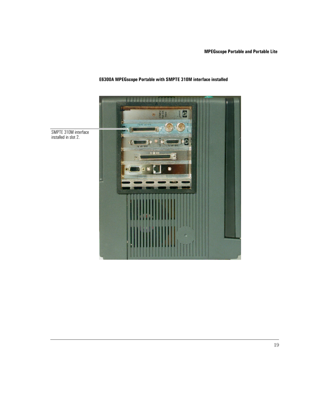 Agilent Technologies SMPTE 310M manual Smpte 310M interface installed in slot 