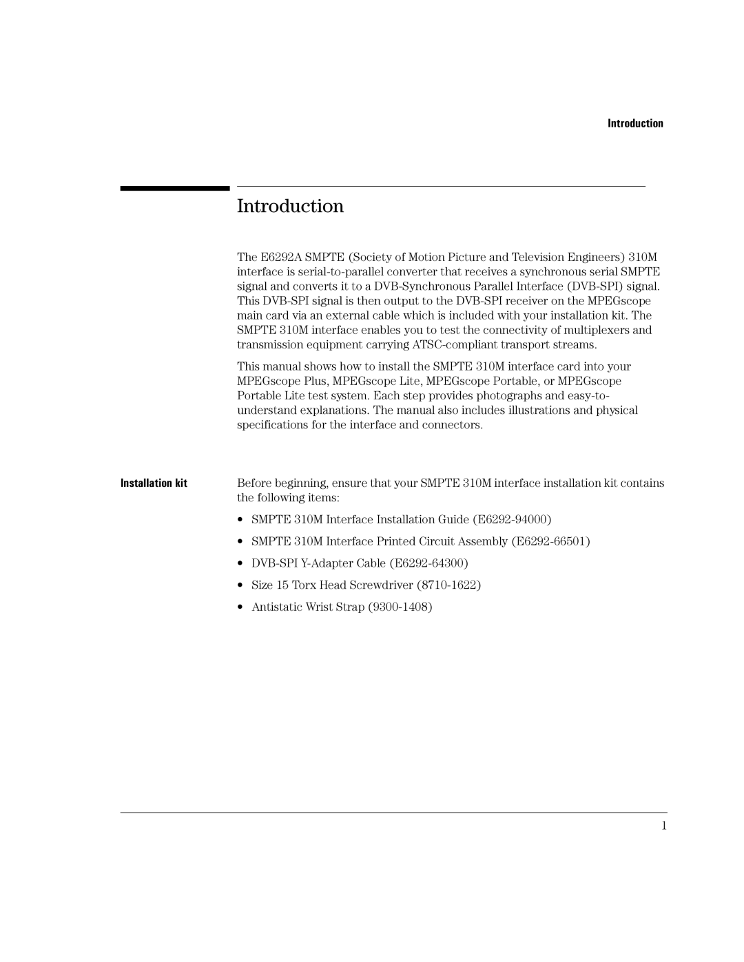 Agilent Technologies SMPTE 310M manual Introduction, Following items, Interface Installation Guide E6292-94000 