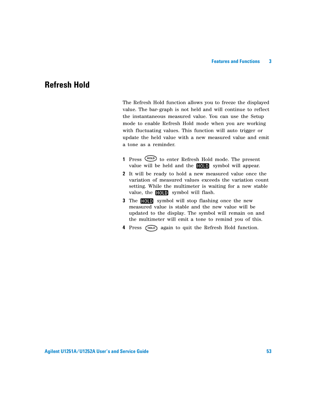 Agilent Technologies U1251A manual Refresh Hold 