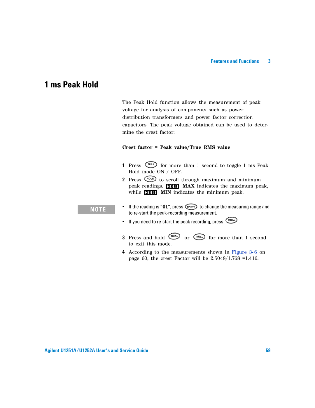 Agilent Technologies U1251A manual Ms Peak Hold, If the reading is OL, press, To re-start the peak-recording measurement 