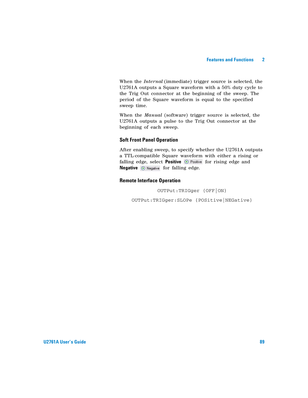 Agilent Technologies U2761A manual OUTPutTRIGger Offon OUTPutTRIGgerSLOPe POSitiveNEGative 