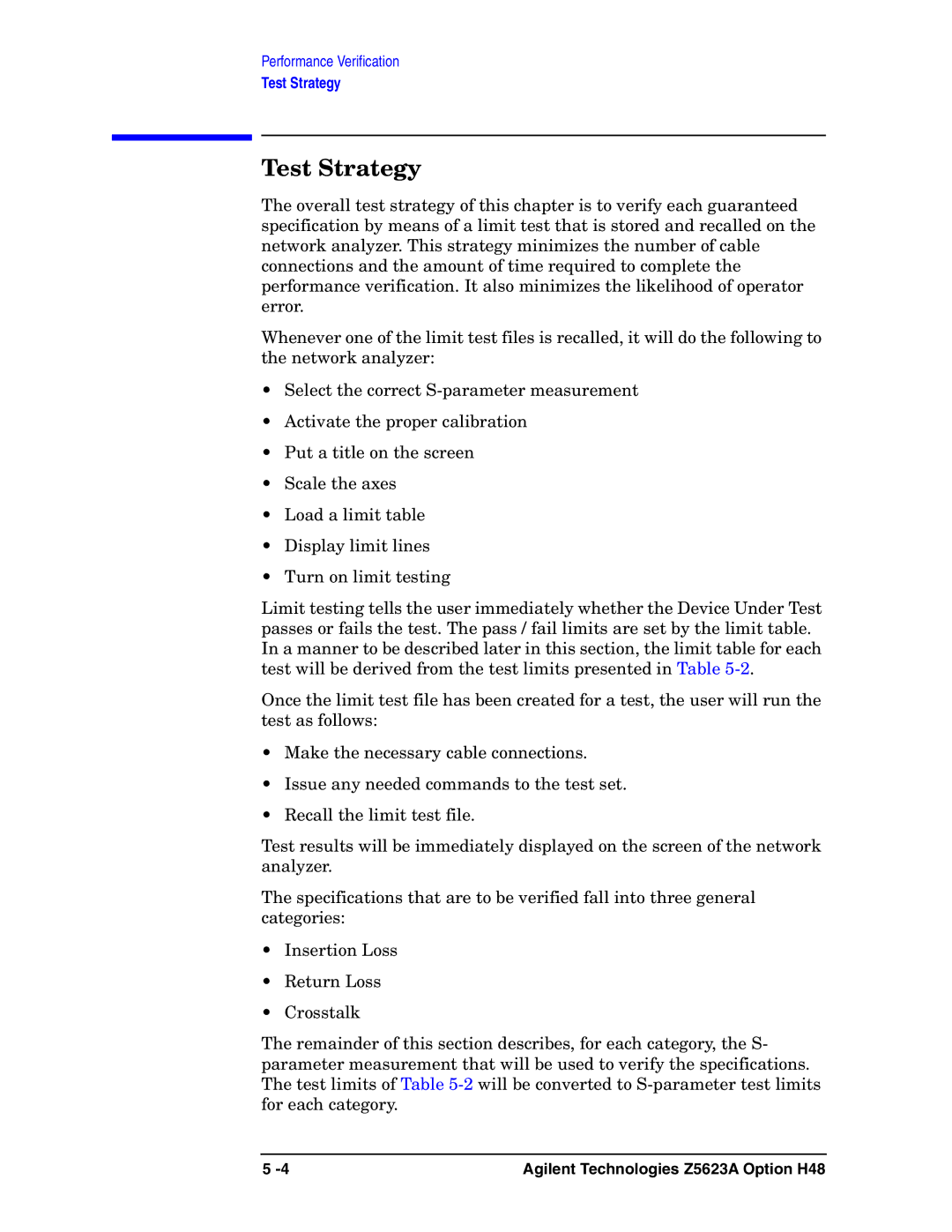 Agilent Technologies Z5623A manual Test Strategy 