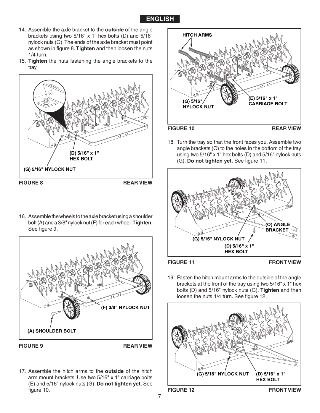 Agri-Fab 45-0346 owner manual Do not tighten yet. See figure 