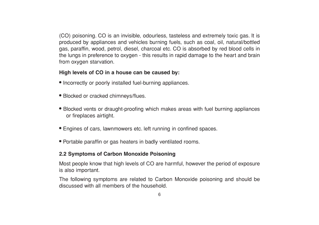 Aico Ei 220EN, Ei 225EN manual High levels of CO in a house can be caused by, Symptoms of Carbon Monoxide Poisoning 