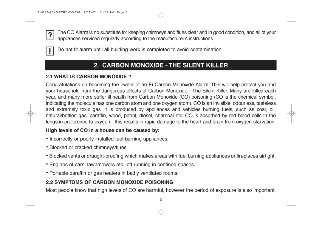 Aico Ei261DENRC manual Carbon Monoxide the Silent Killer, What is Carbon Monoxide ?, Symptoms of Carbon Monoxide Poisoning 