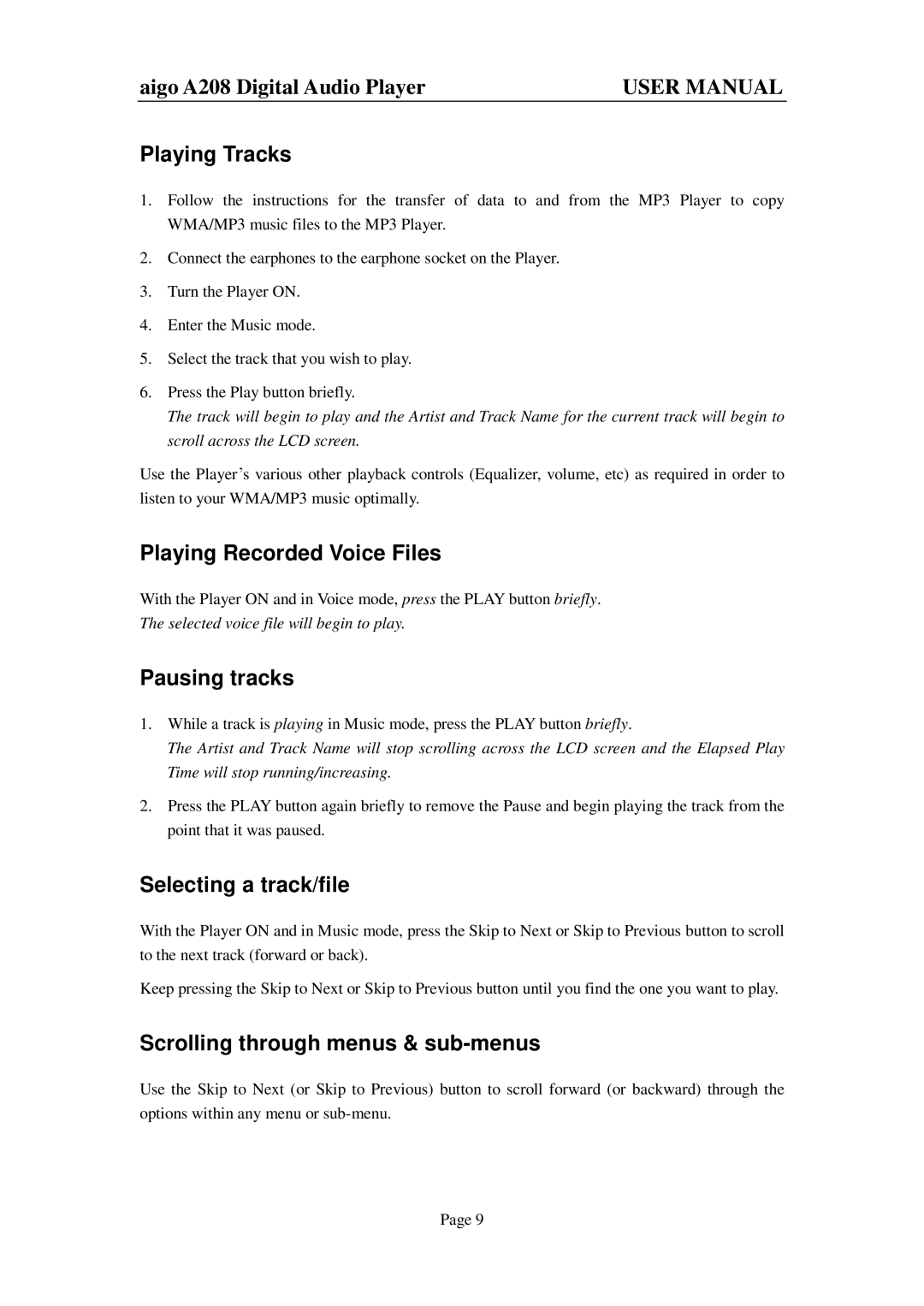 Aigo A208 user manual Playing Tracks, Playing Recorded Voice Files, Pausing tracks, Selecting a track/file 
