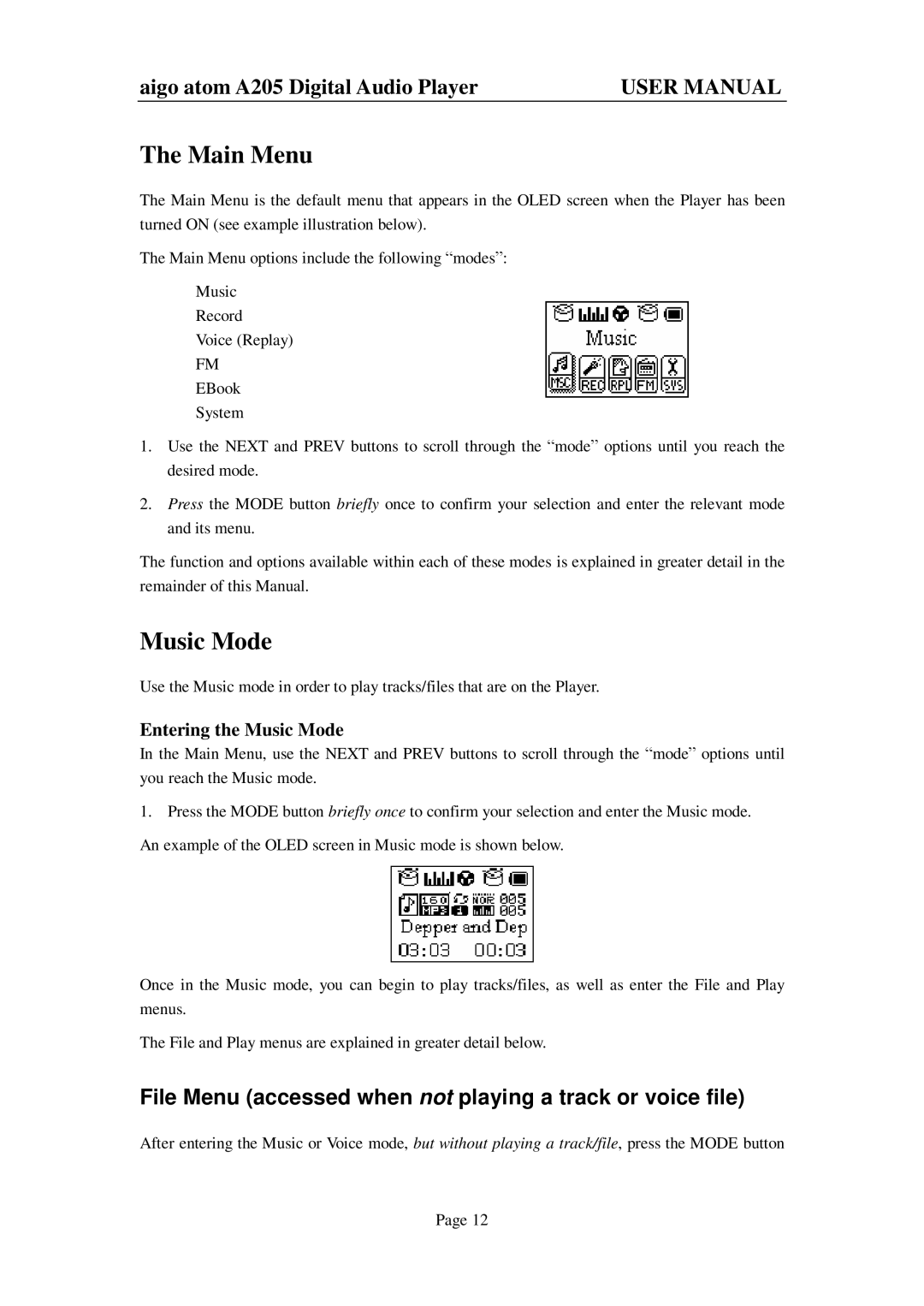 Aigo atom A205 Main Menu, File Menu accessed when not playing a track or voice file, Entering the Music Mode 