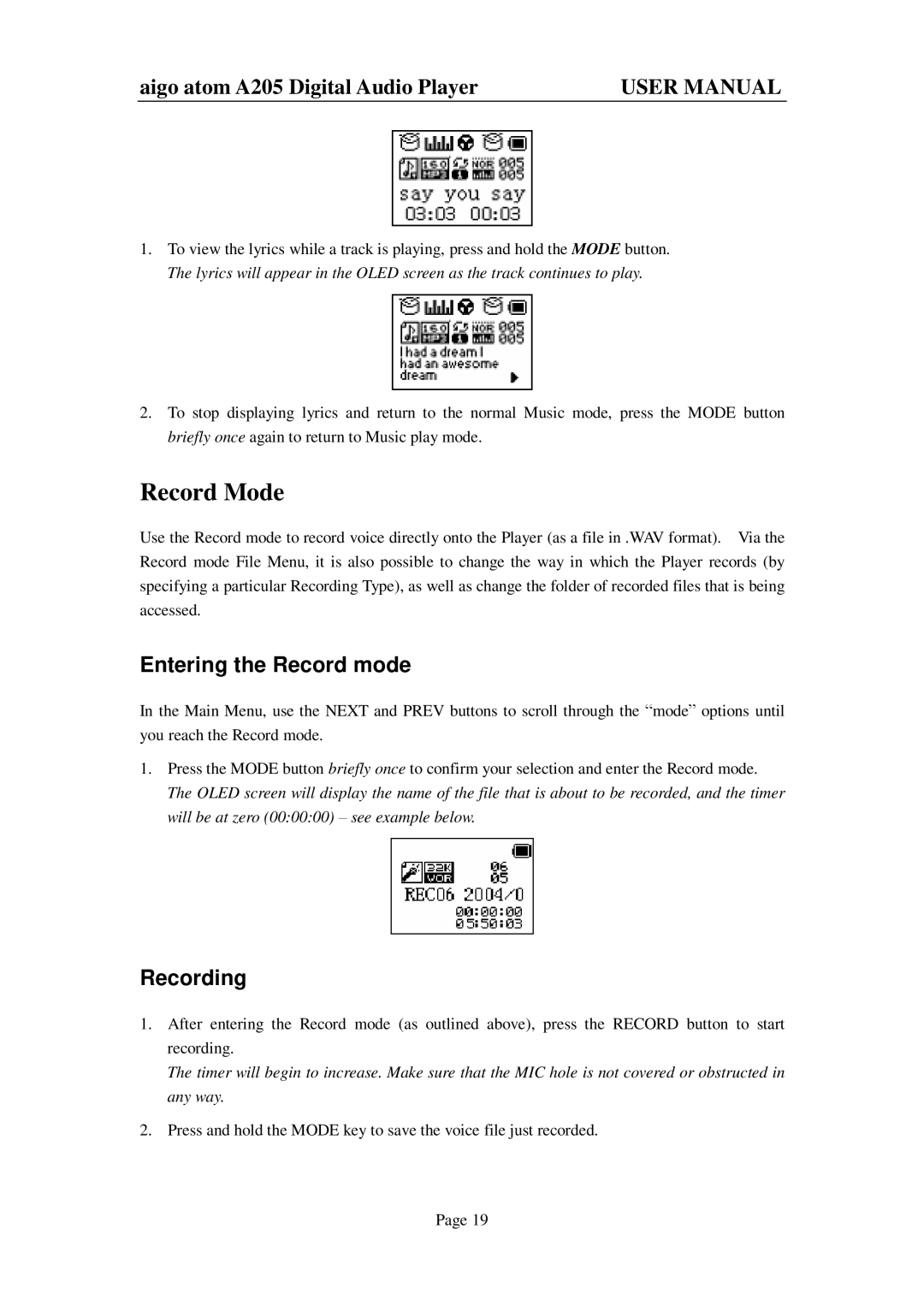 Aigo atom A205 user manual Record Mode, Entering the Record mode, Recording 