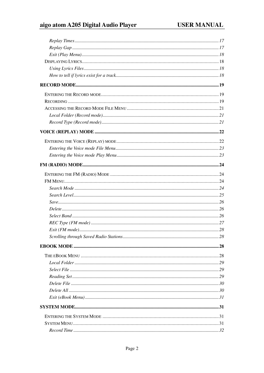 Aigo atom A205 user manual Entering the Record Mode 