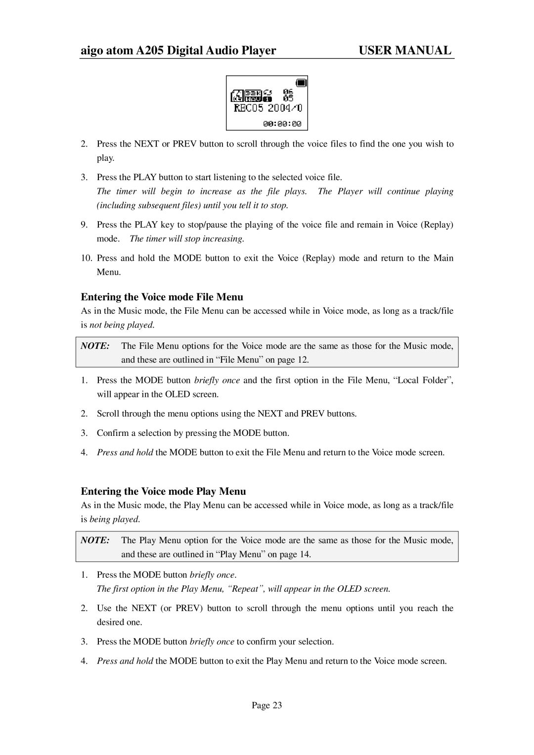 Aigo atom A205 user manual Entering the Voice mode File Menu, Entering the Voice mode Play Menu 