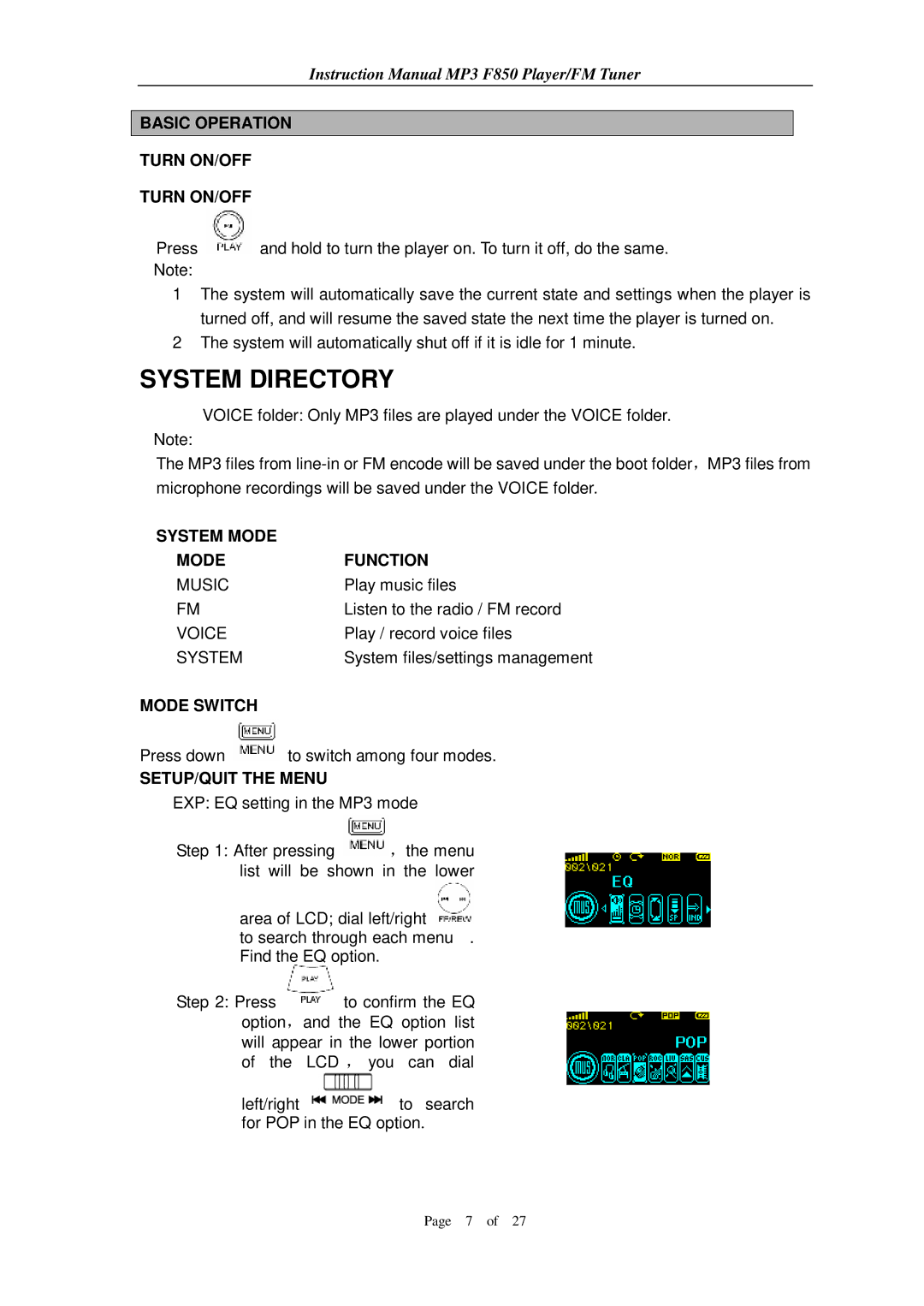 Aigo F850 user manual Basic Operation Turn ON/OFF, System Mode Function, Mode Switch, SETUP/QUIT the Menu 