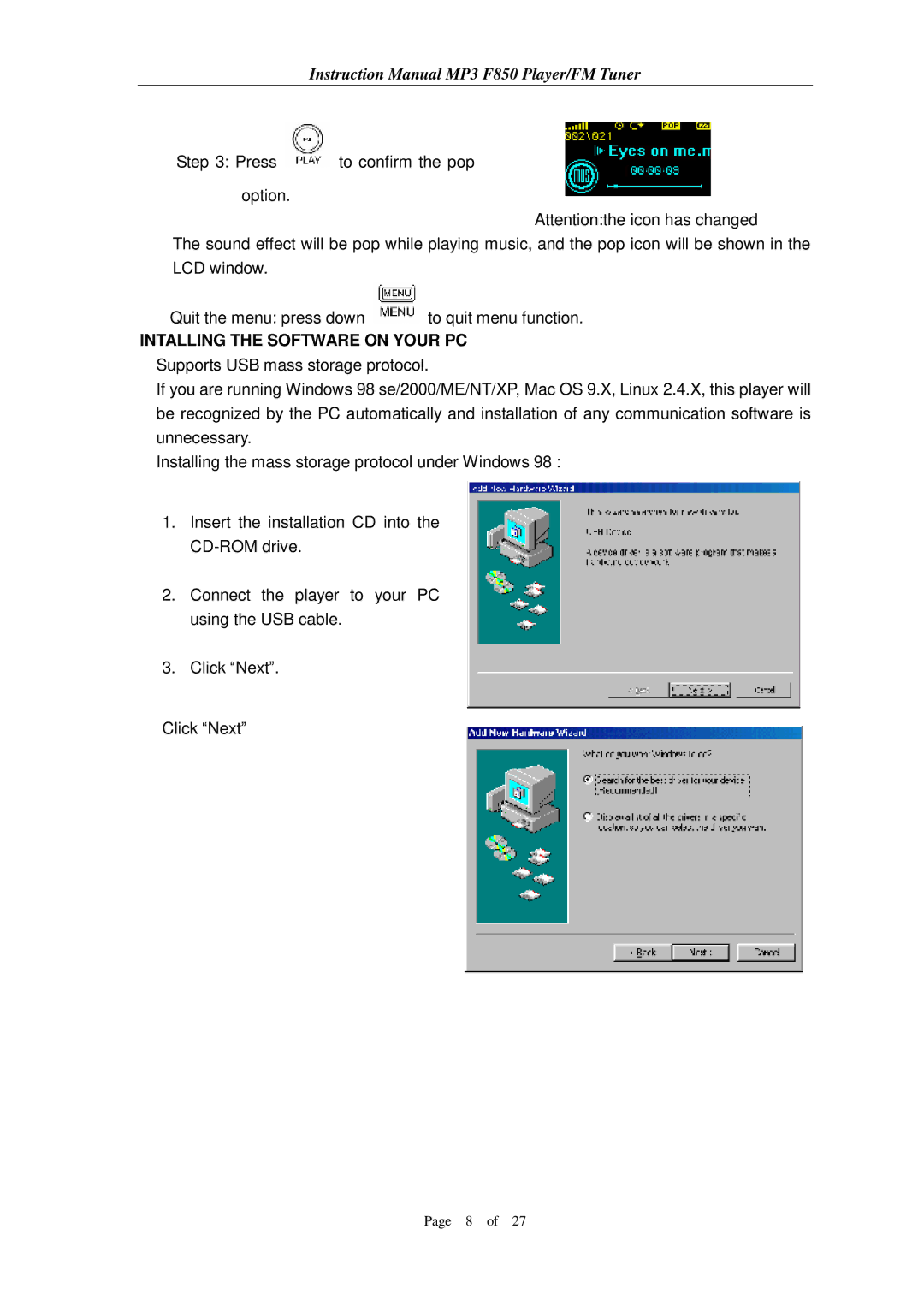 Aigo F850 user manual Intalling the Software on Your PC 