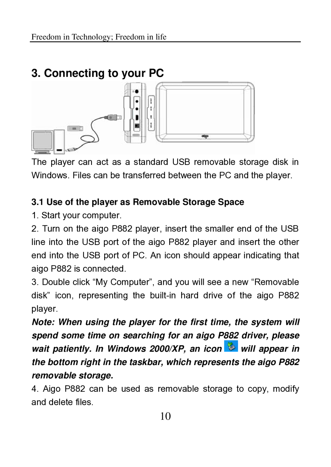 Aigo P882 manual Connecting to your PC 