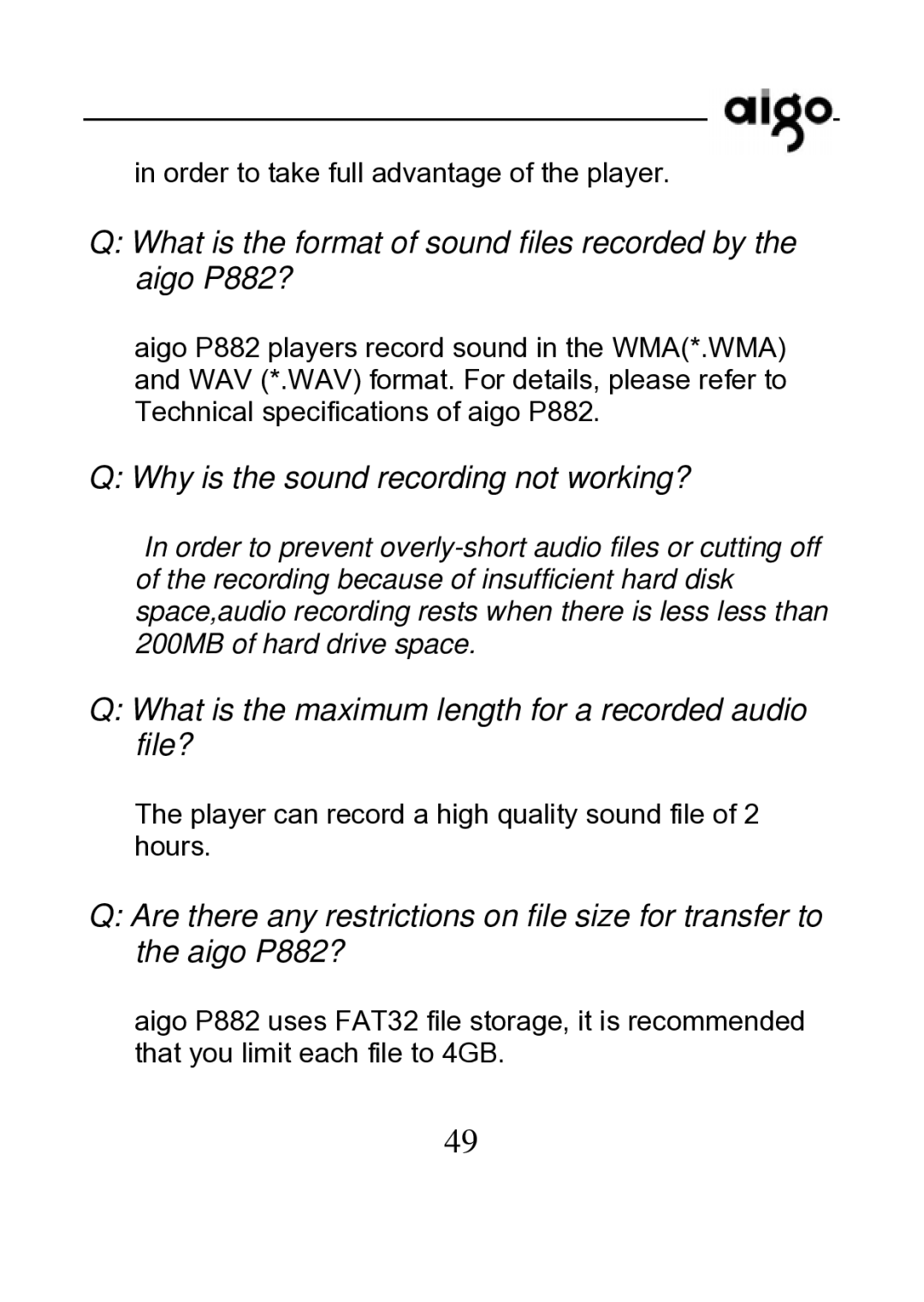 Aigo manual What is the format of sound files recorded by the aigo P882? 