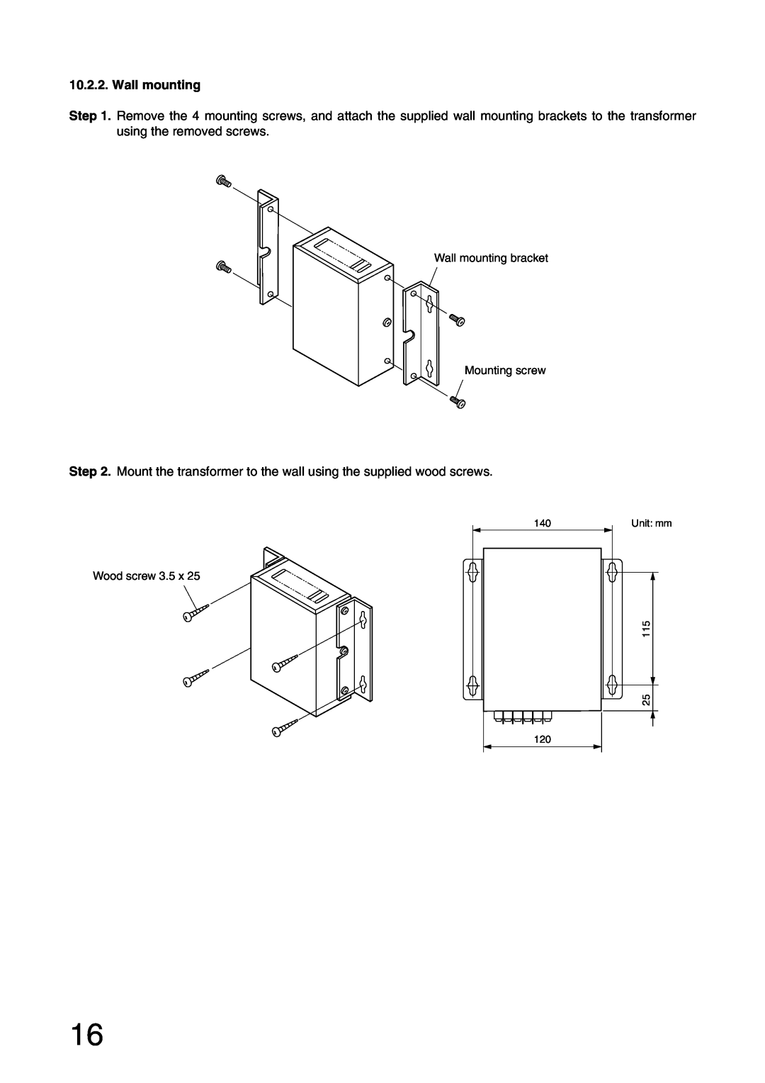 Aiphone AI-900 installation manual Wall mounting bracket Mounting screw, Wood screw 