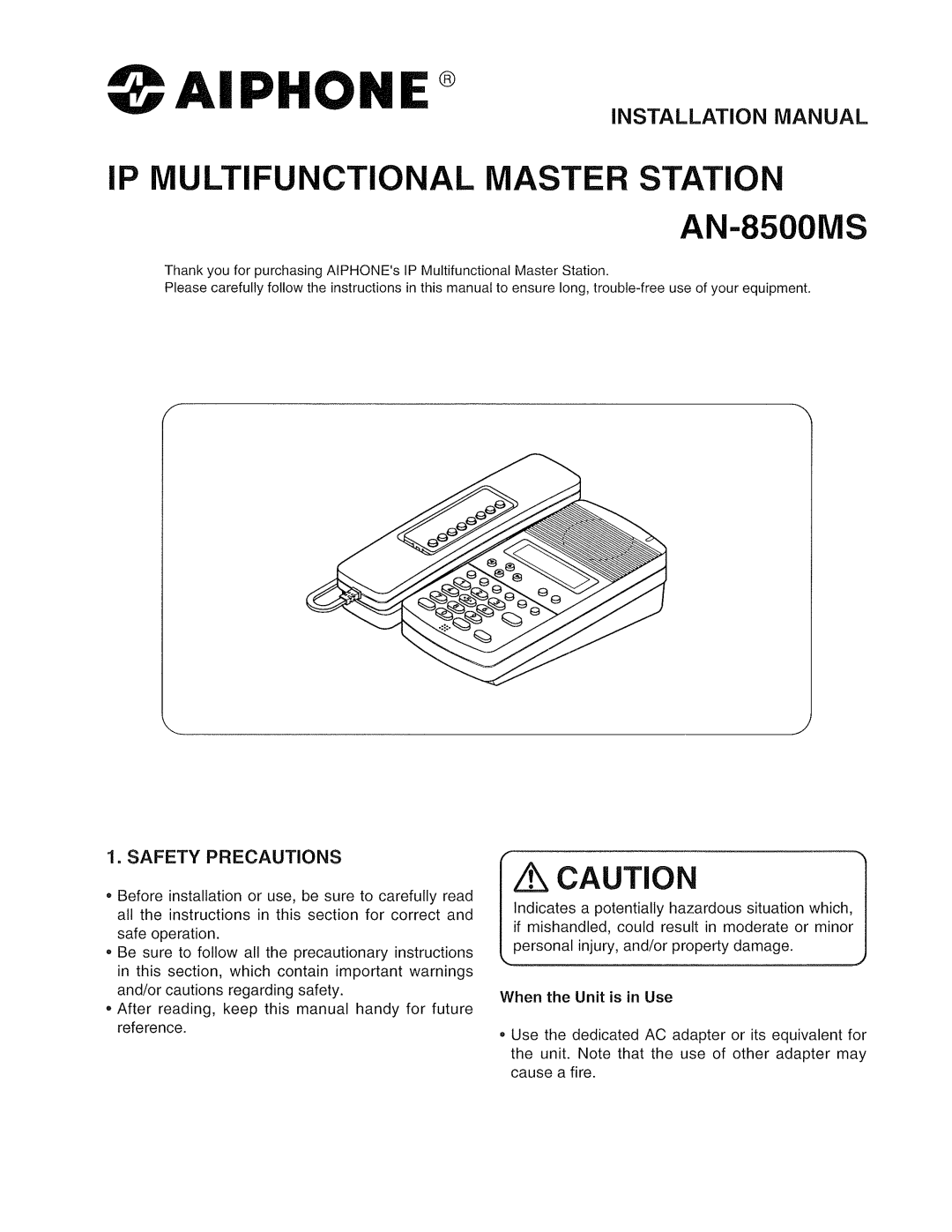 Aiphone AN-8500MS manual When the Unit is in Use 