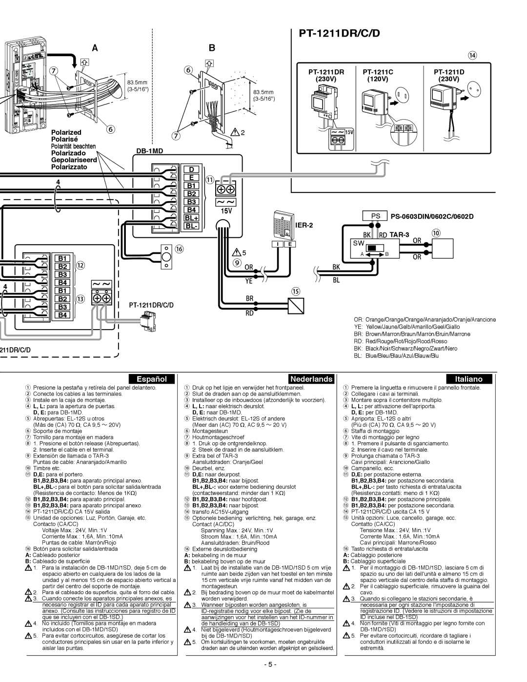 Aiphone DA-1DS, DBS-1A PT-1211DR 230V, PT-1211C 120V PT-1211D 230V, PS-0603DIN/0602C/0602D, PT-1211DR/C/D, Polarized ⑥ 