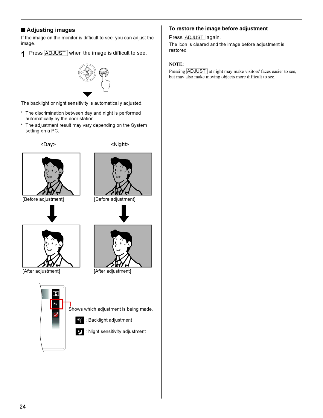 Aiphone FK1629 Adjusting images, Press Adjust when the image is difﬁcult to see, DayNight, Press Adjust again 