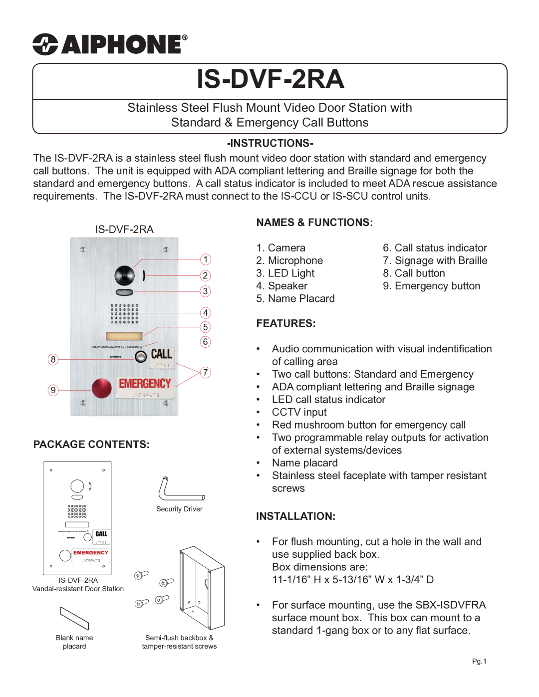 Aiphone IS-DVF-2RA dimensions Instructions, Package Contents, Names & Functions, Features, Installation 