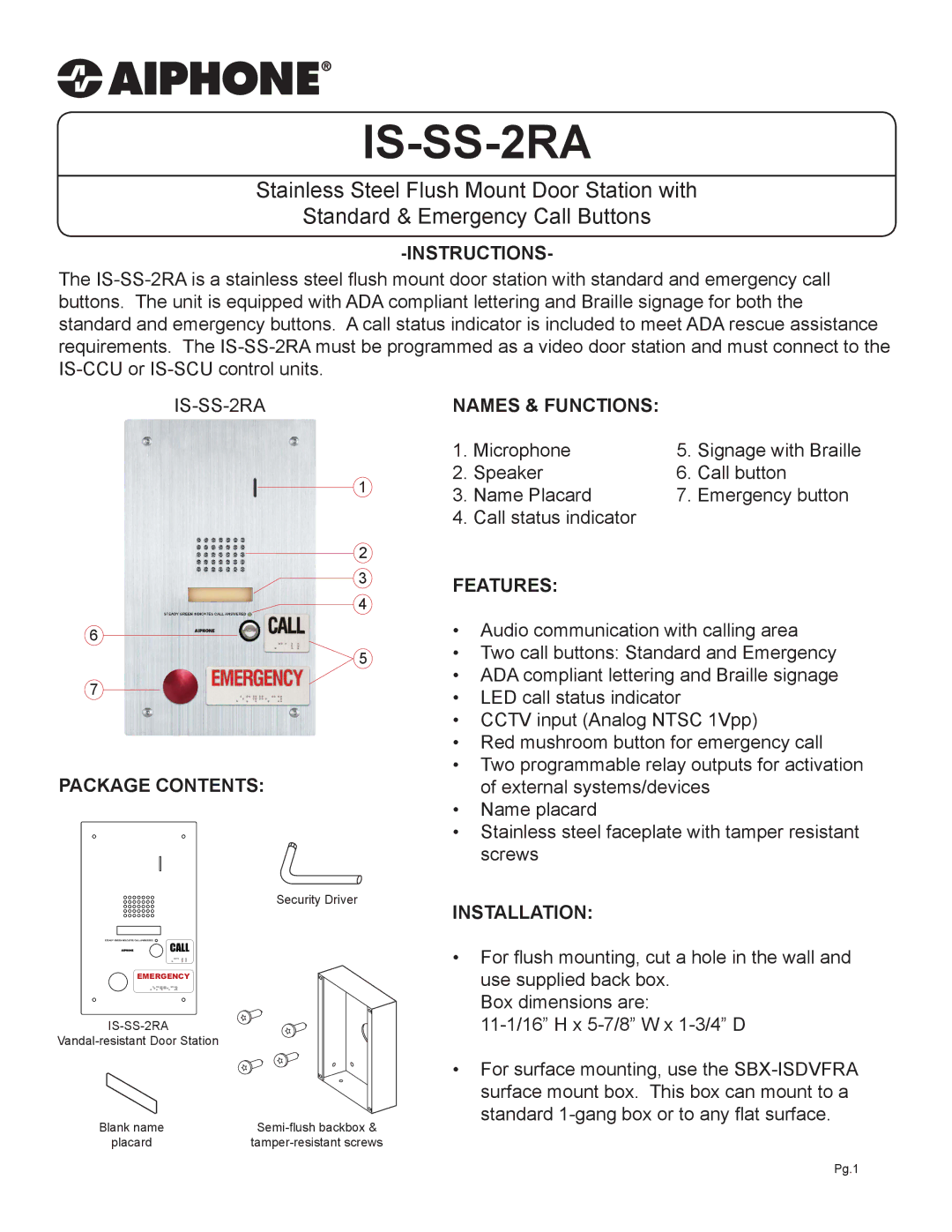 Aiphone IS-SS-2RA dimensions Instructions, Package Contents, Names & Functions, Features, Installation 