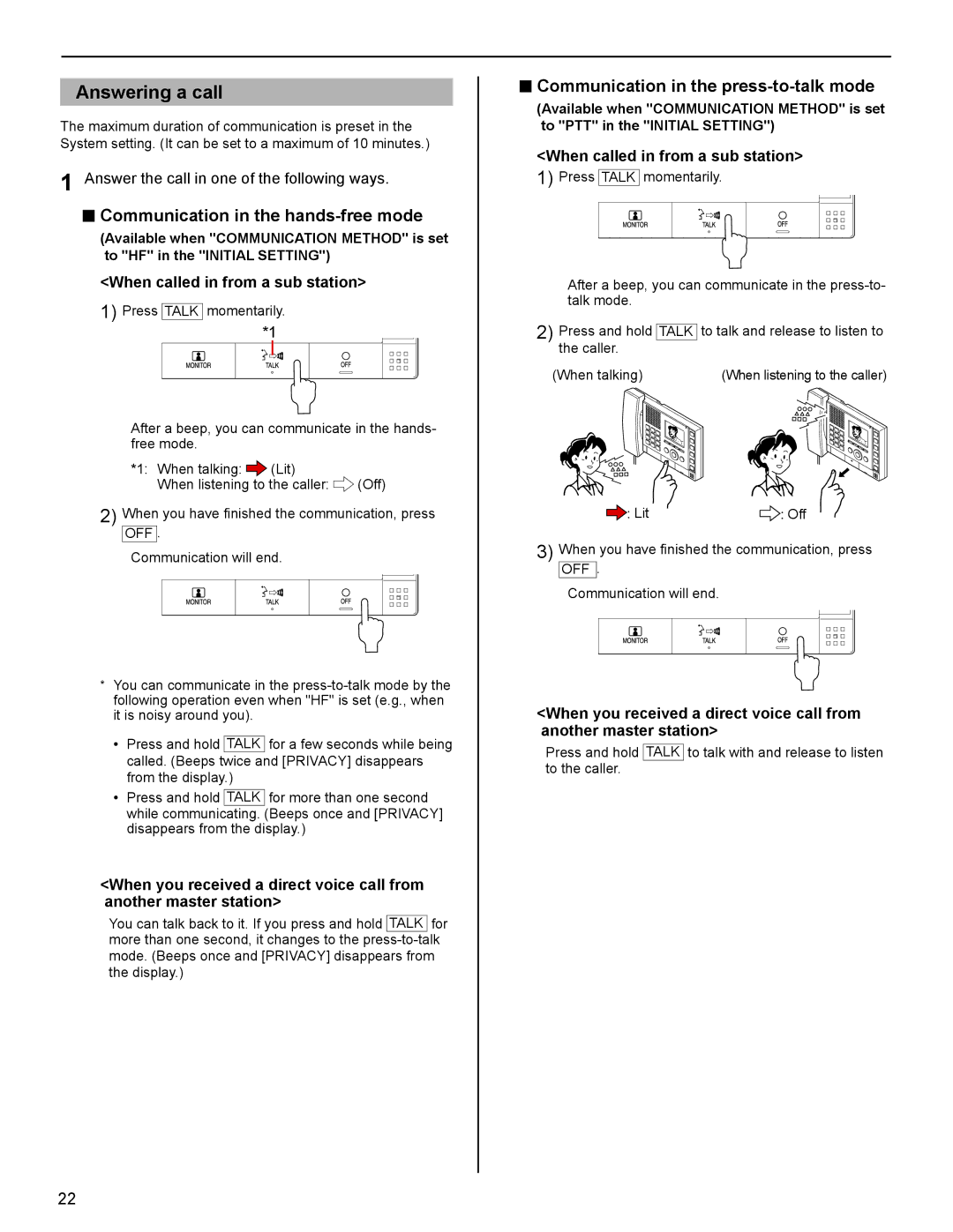 Aiphone IS operation manual Communication in the hands-free mode, Communication in the press-to-talk mode 