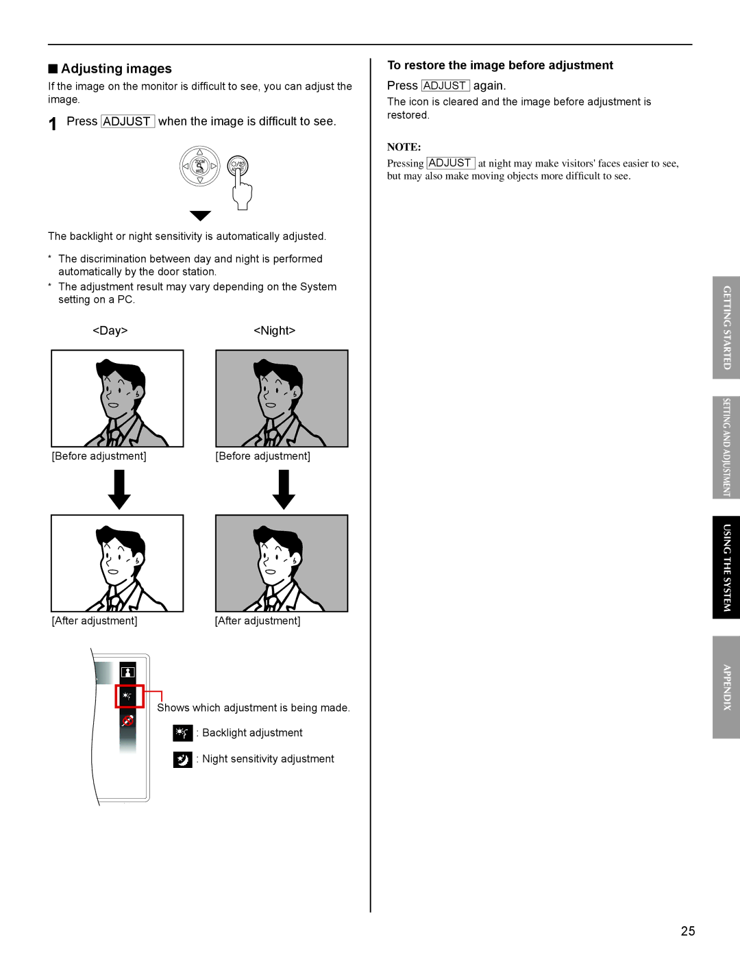 Aiphone IS operation manual Adjusting images, Press Adjust when the image is difﬁcult to see, DayNight, Press Adjust again 