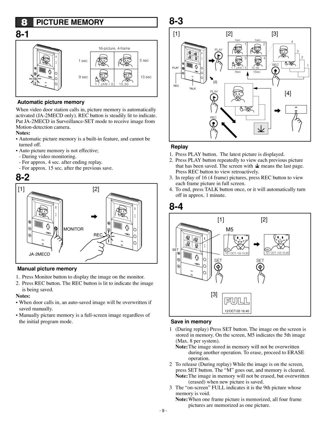 Aiphone Ja-2hcd, JA-2MECD, JA-2MCD Picture Memory, Automatic picture memory, Replay, Manual picture memory, Save in memory 