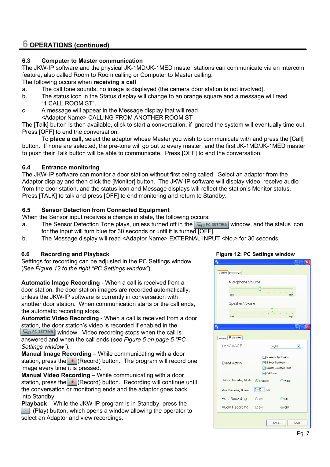 Aiphone JKW-IP instruction manual Operations, Computer to Master communication, Entrance monitoring 