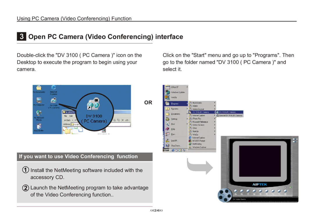 AIPTEK 3100 manual Open PC Camera Video Conferencing interface, If you want to use Video Conferencing function 