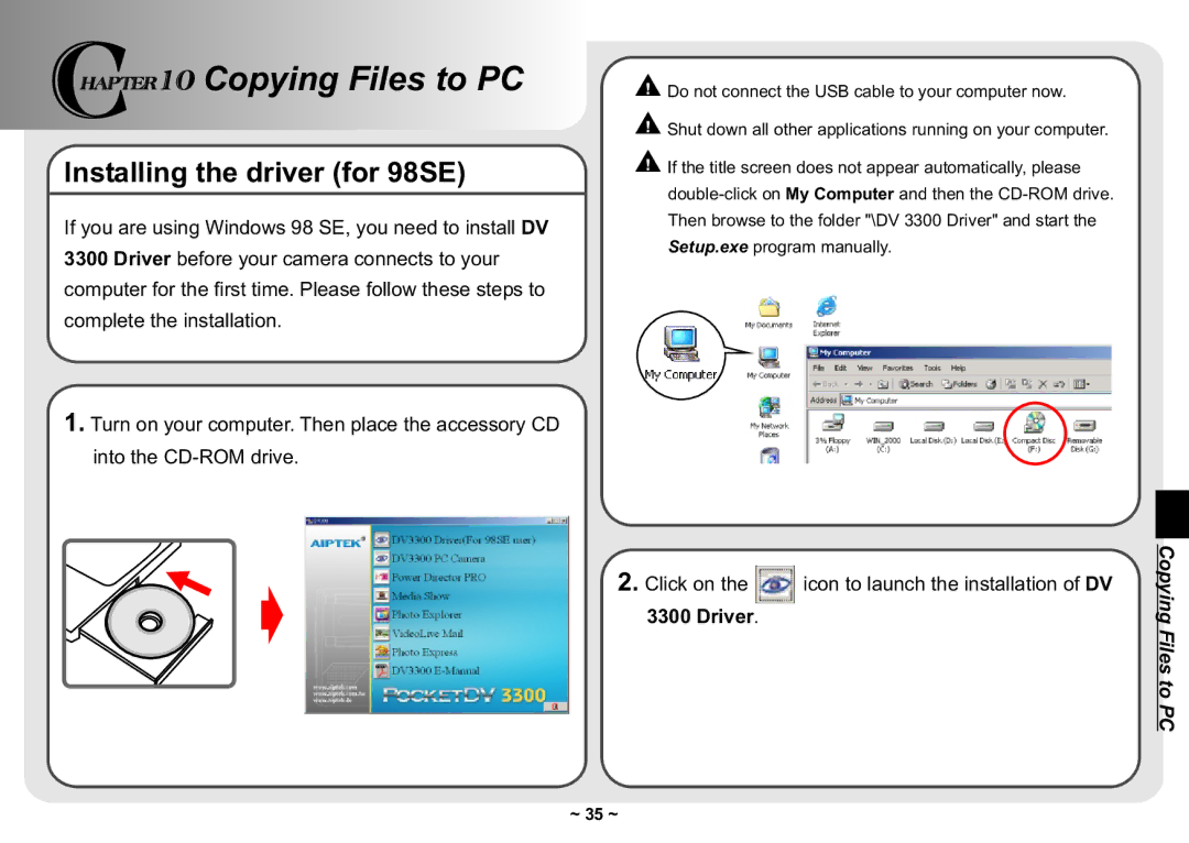 AIPTEK 3300 user manual Copying Files to PC, Installing the driver for 98SE 