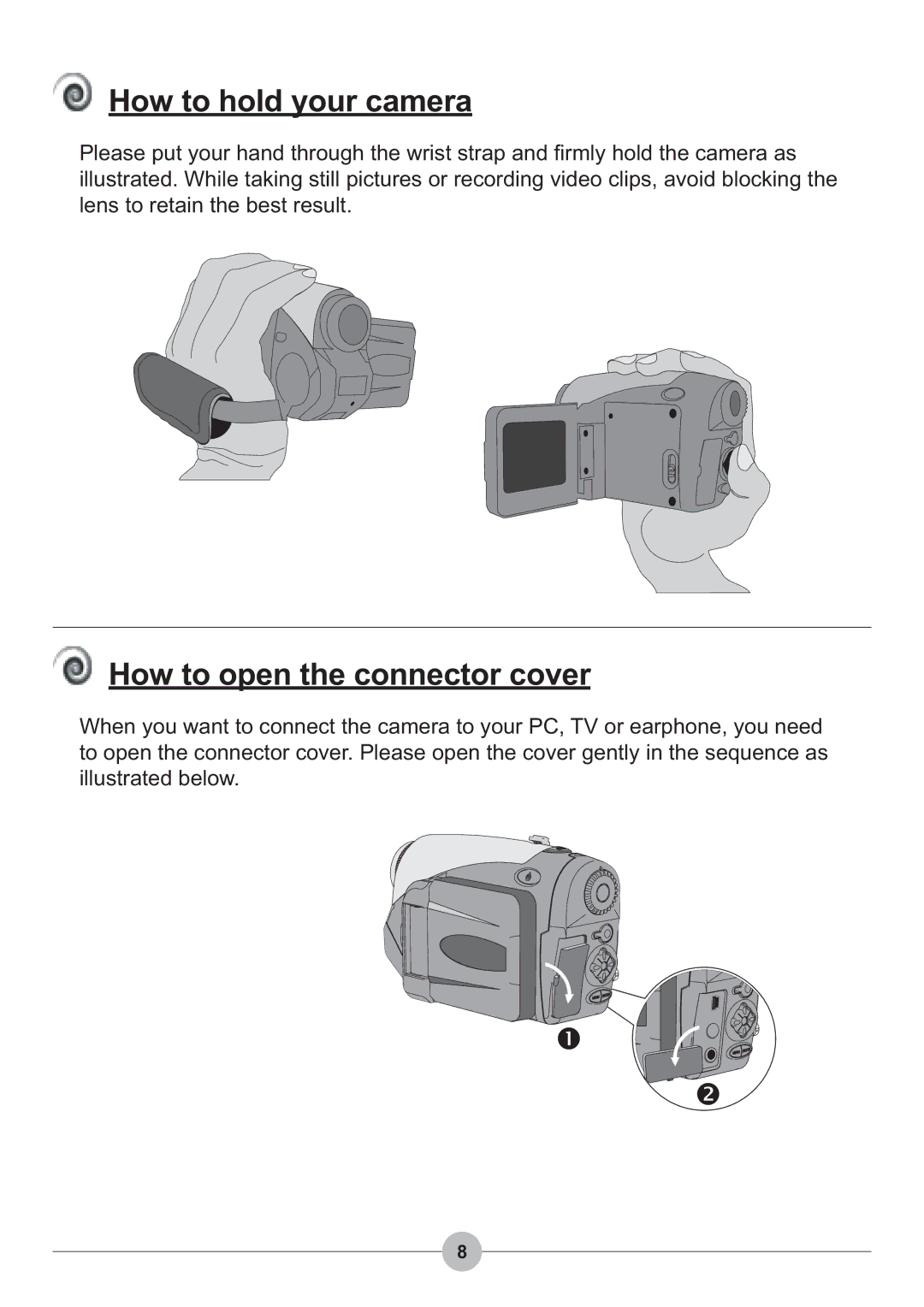 AIPTEK 4100 manual How to hold your camera, How to open the connector cover 