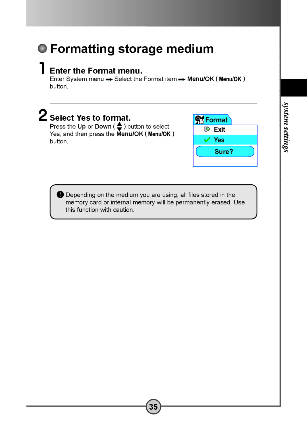 AIPTEK DV 5300 user manual Formatting storage medium, Enter the Format menu, Select Yes to format 