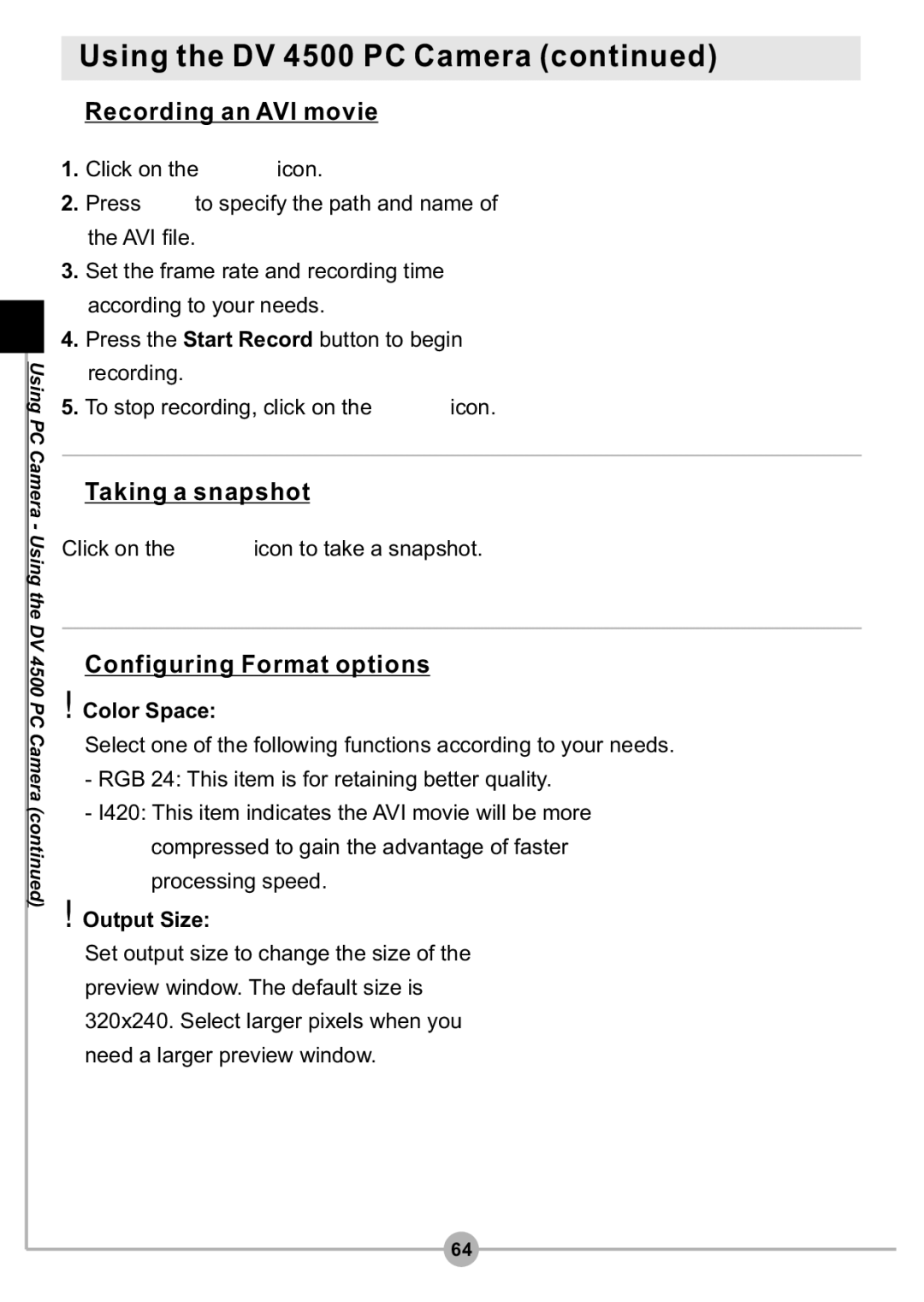 AIPTEK DV4500 manual Recording an AVI movie, Taking a snapshot, Configuring Format options, Color Space, Output Size 