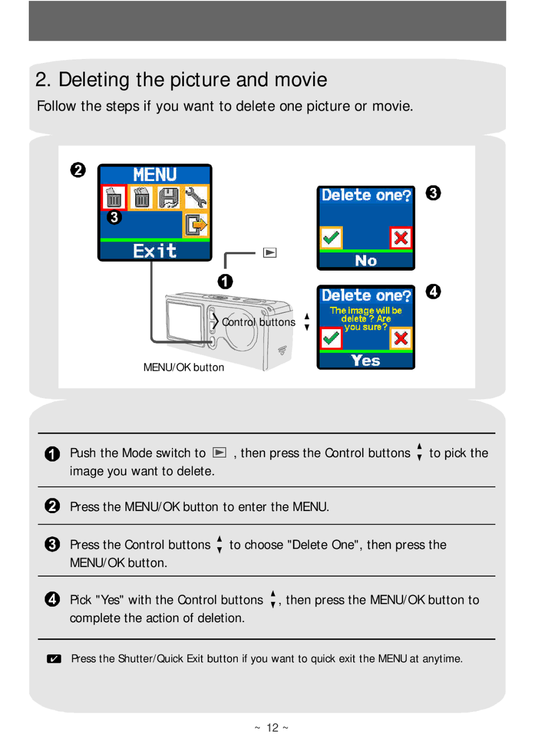 AIPTEK POCKETCAMX manual Deleting the picture and movie, Follow the steps if you want to delete one picture or movie 