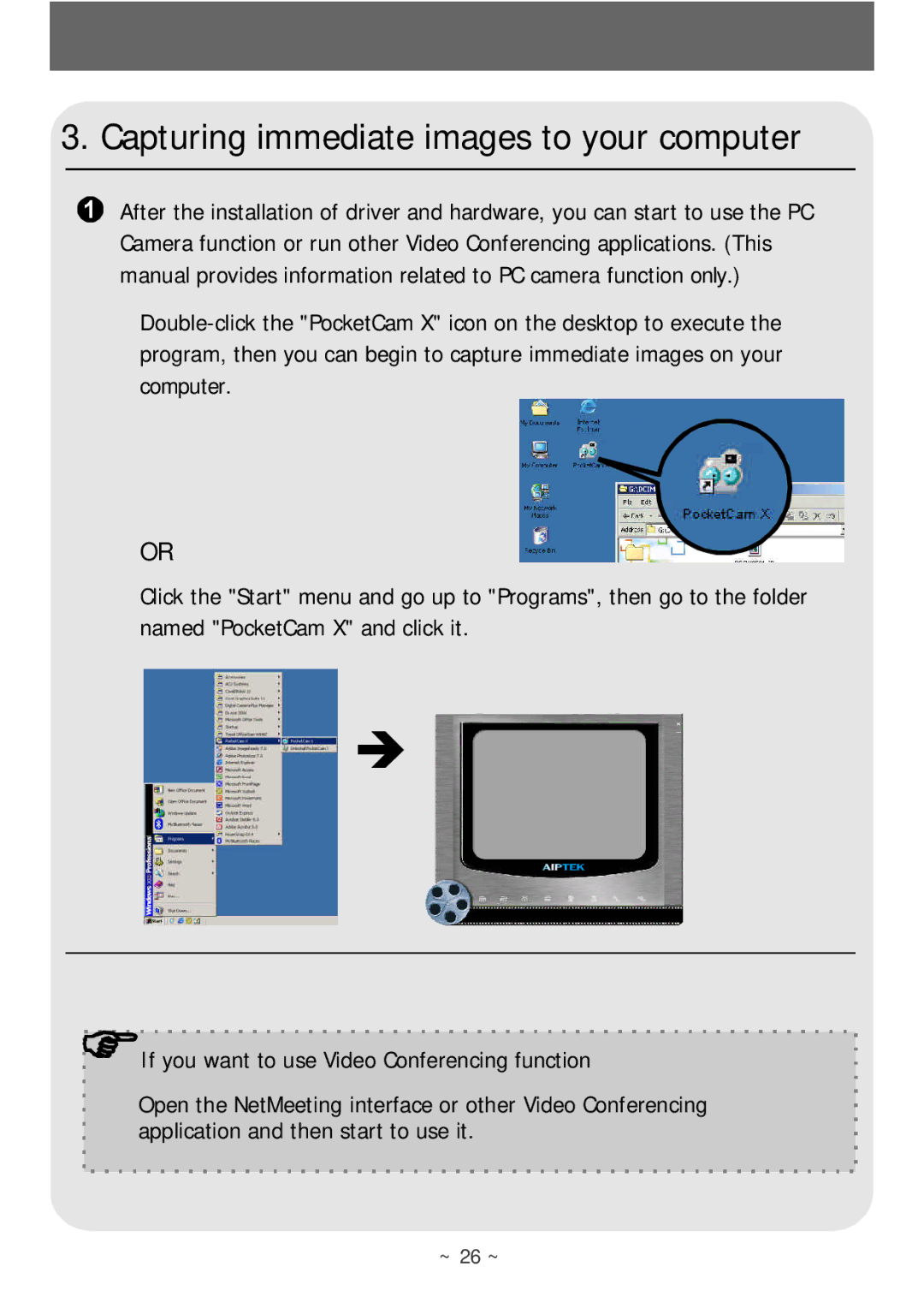 AIPTEK POCKETCAMX manual Capturing immediate images to your computer 