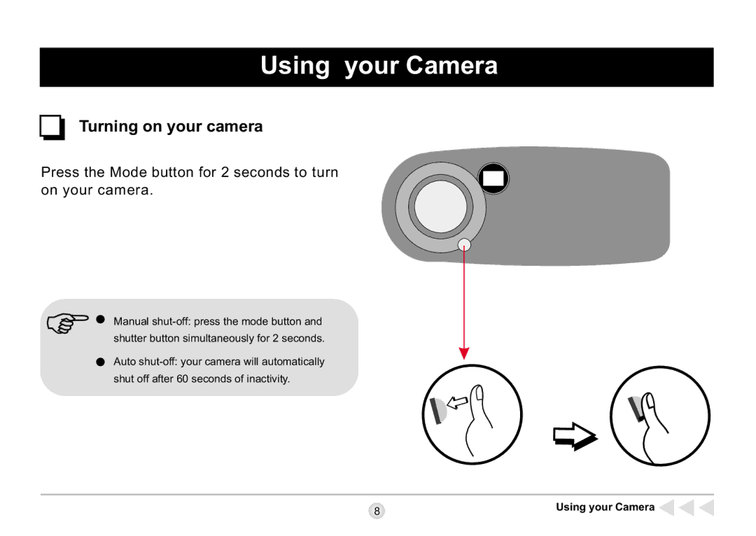 AIPTEK SD 2Mega manual Using your Camera, Turning on your camera 