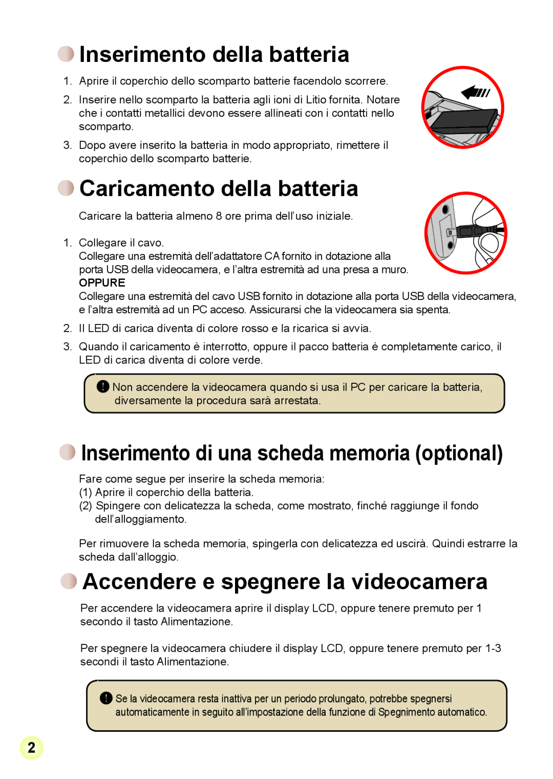 AIPTEK Z5X5P, R-HDV21X manual Inserimento della batteria, Caricamento della batteria, Accendere e spegnere la videocamera 