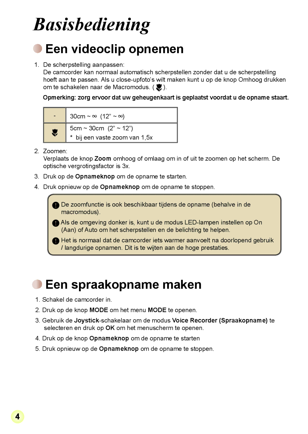 AIPTEK Z5X5P, R-HDV21X manual Basisbediening, Een videoclip opnemen, Een spraakopname maken 