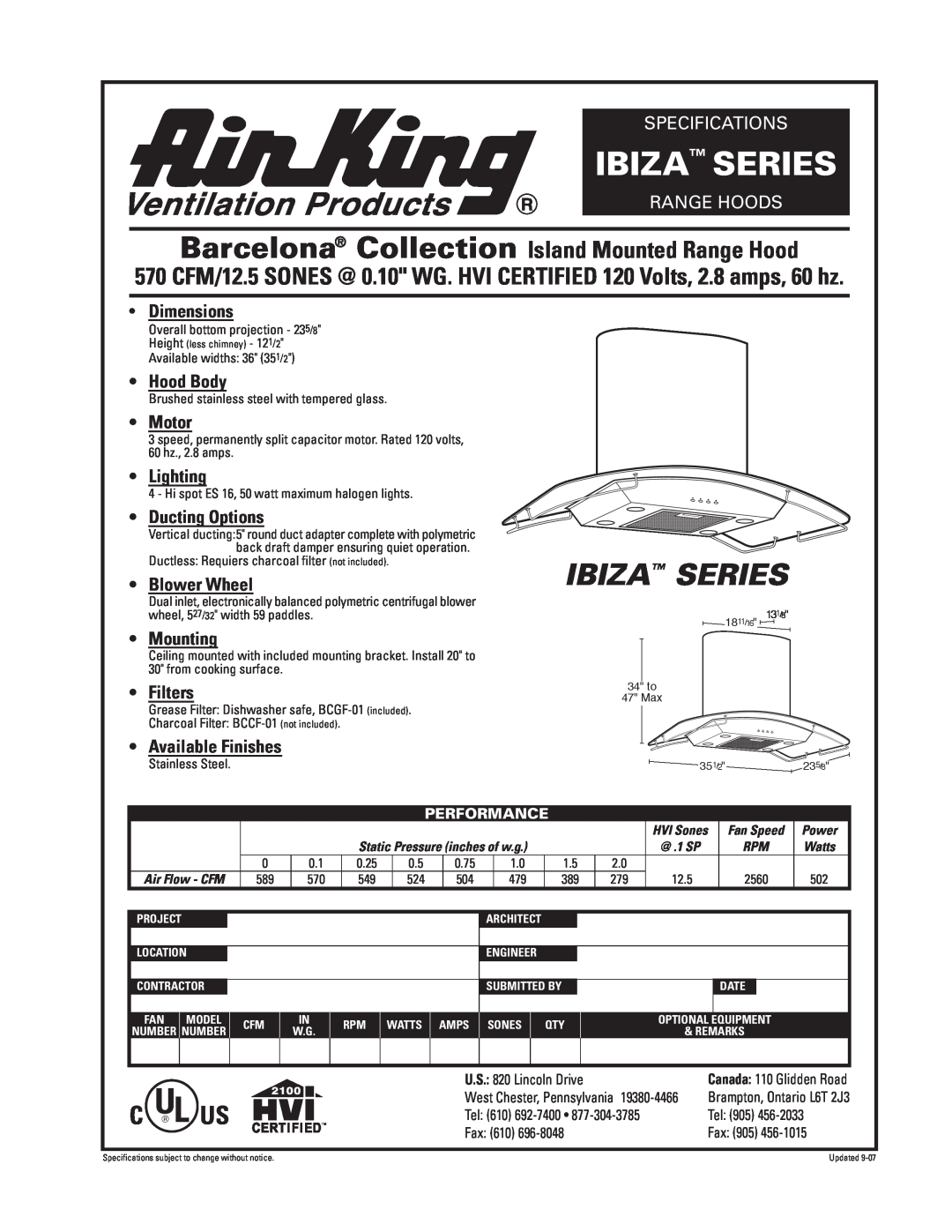 Air King IBIZA SERIES specifications Ibiza Series, Barcelona Collection Island Mounted Range Hood, Specifications, Motor 