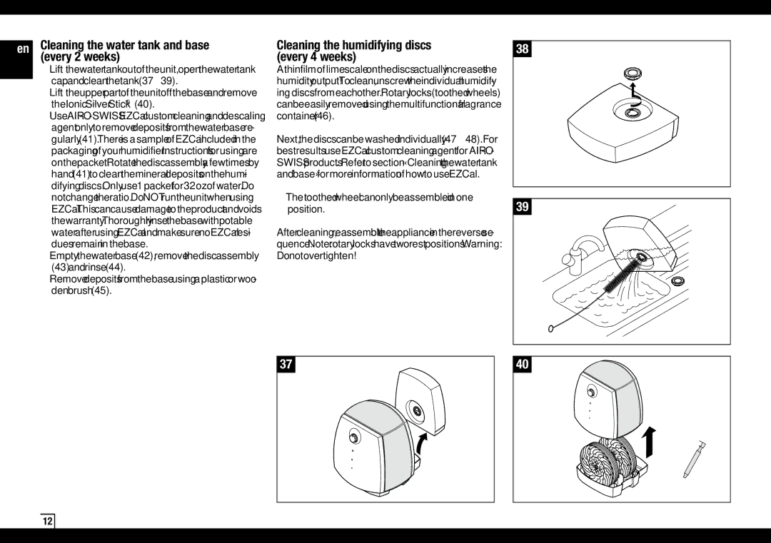 Air-O-Swiss AOS 2055D manual Cleaning the water tank and base, Every 2 weeks, Cleaning the humidifying discs every 4 weeks 